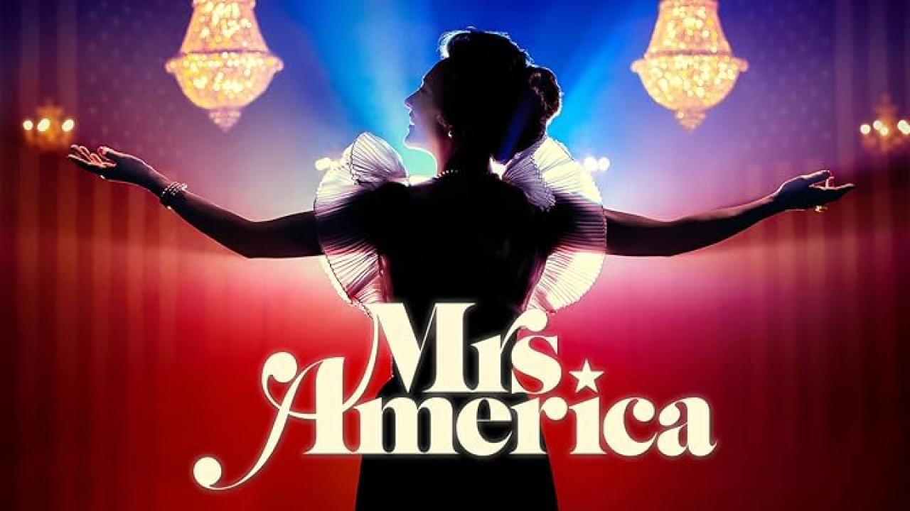 مسلسل Mrs. America الموسم الاول الحلقة 8 الثامنة مترجمة
