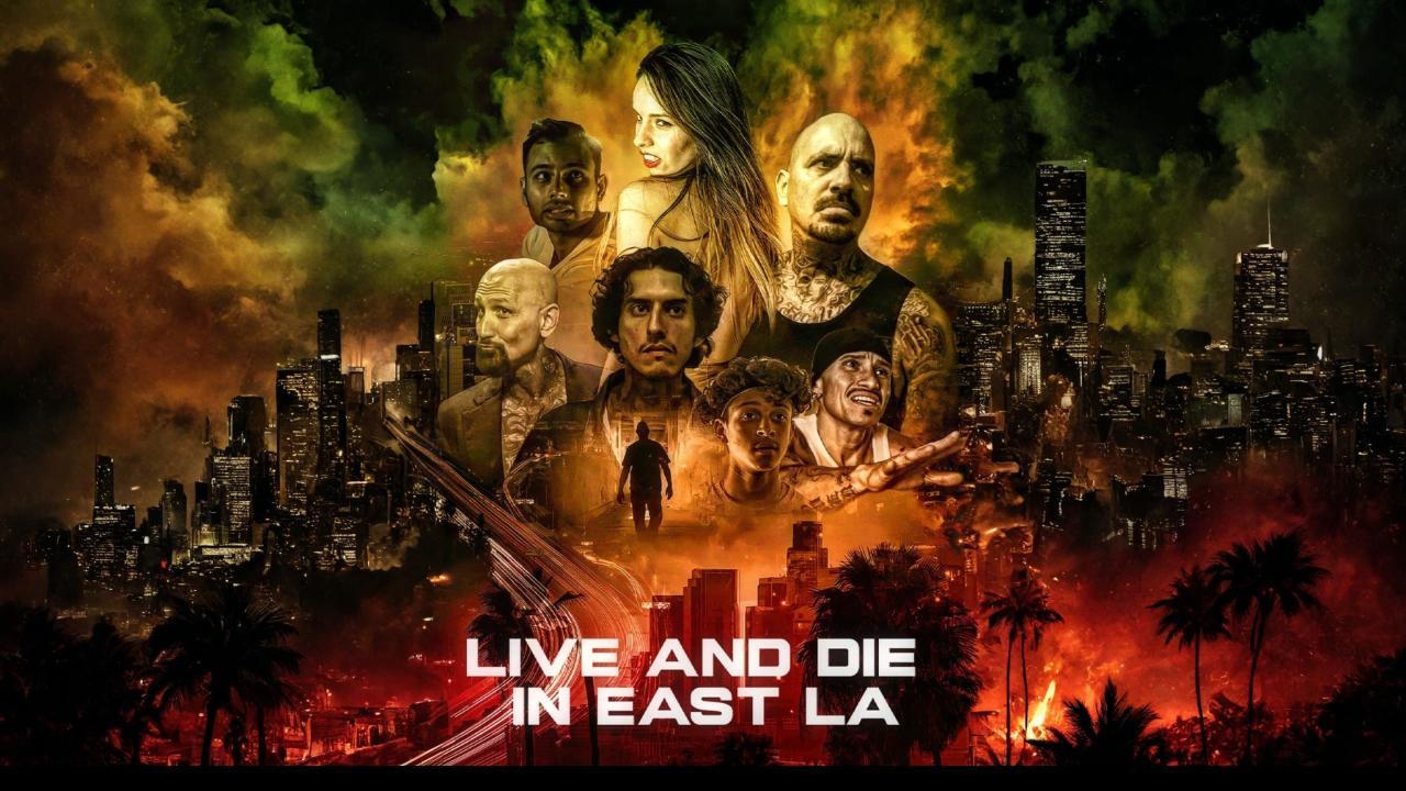 فيلم Live and Die in East LA 2023 مترجم كامل بجودة عالية HD
